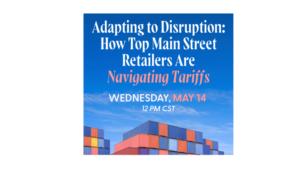 DMC to Host “Adapting to Disruption: How Top Main Street Retailers Are Navigating Tariffs” Webinar Next Week